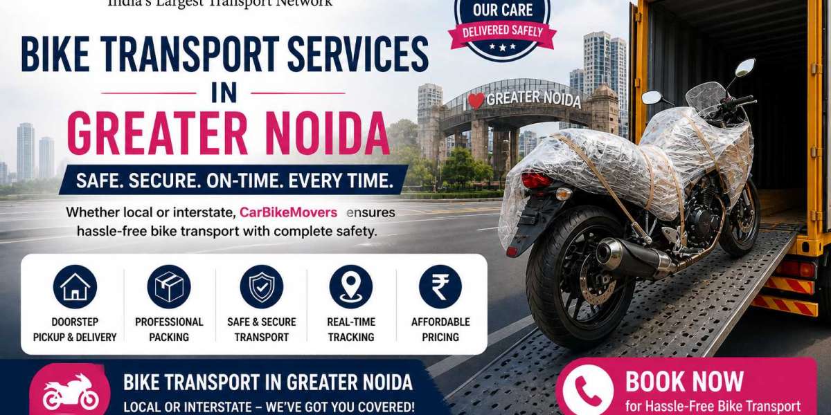 Bike Transport Services in Greater Noida: Secure and Convenient Bike Relocation Made Easy