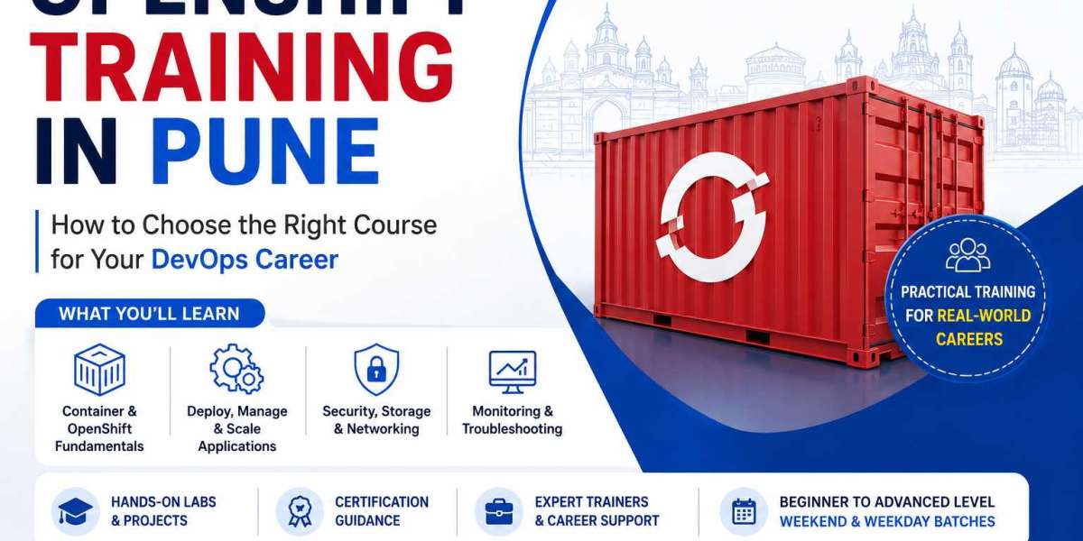 OpenShift Training in Pune: How to Choose the Right Course for Your DevOps Career