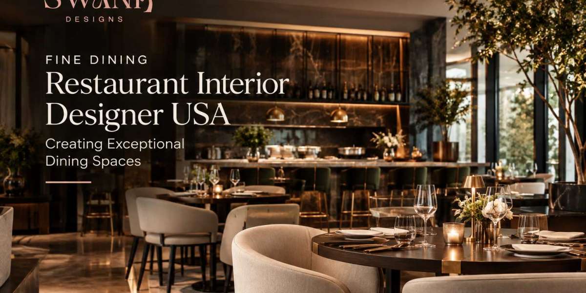 Fine Dining Restaurant Interior Designer USA Creating Exceptional Dining Spaces
