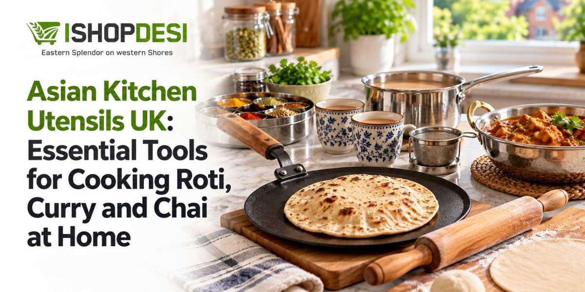 Asian Kitchen Utensils UK: Essential Tools for Cooking Roti, Curry and Chai at Home